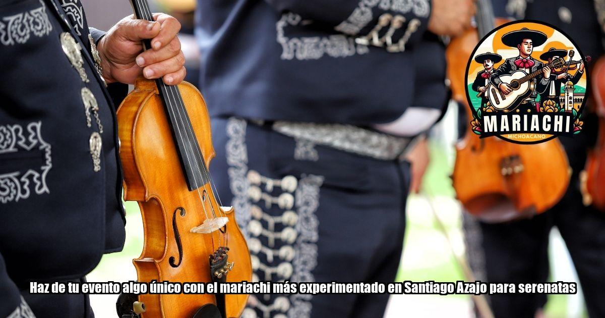 Haz de tu evento algo único con el mariachi más experimentado en Santiago Azajo para serenatas